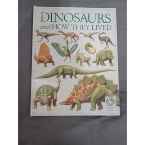 Dinosaurs and How They Lived Book Hardback 1991